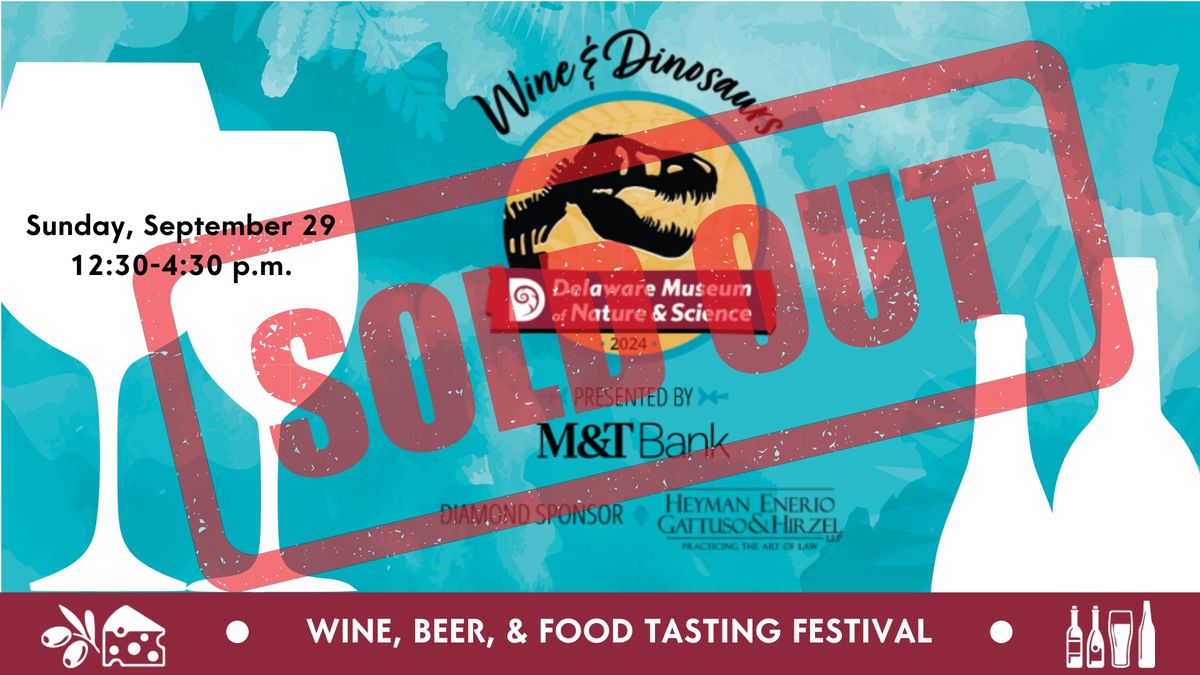 SOLD OUT: Wine & Dinosaurs Presented by M&T Bank