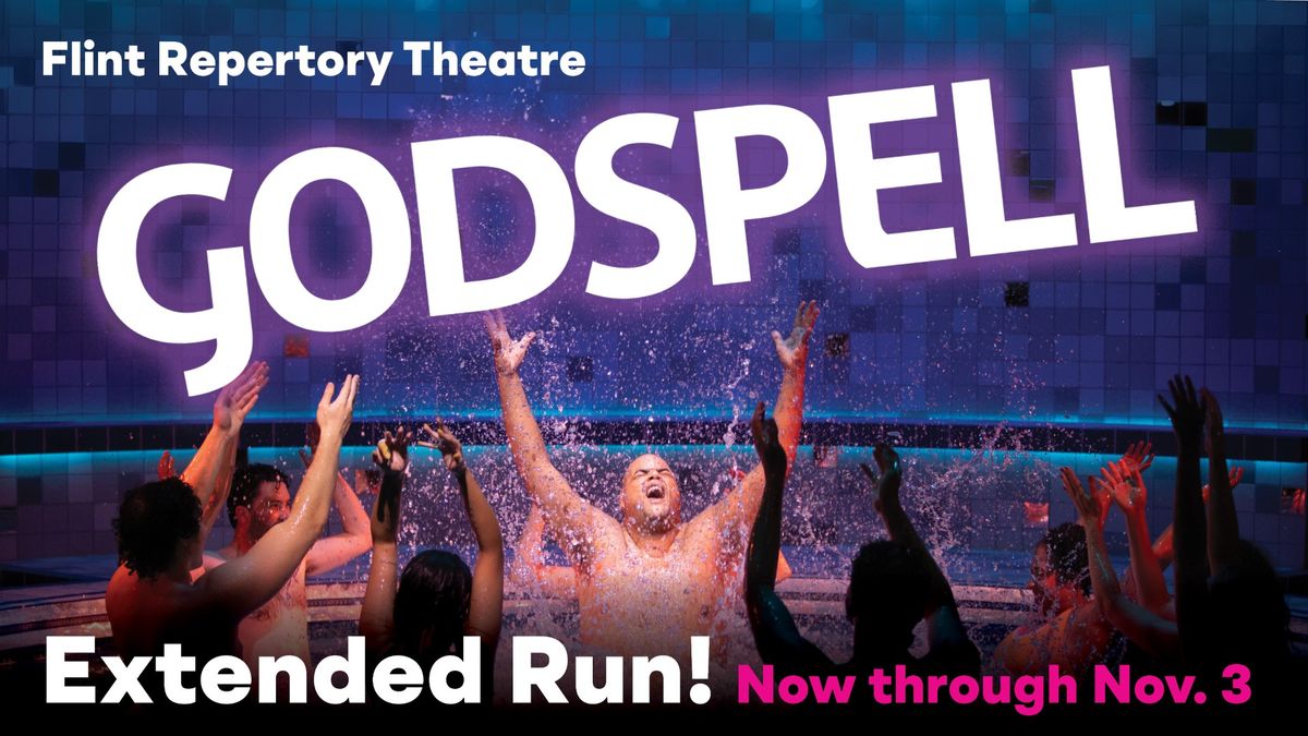 Godspell at Flint Repertory Theatre - Extended!