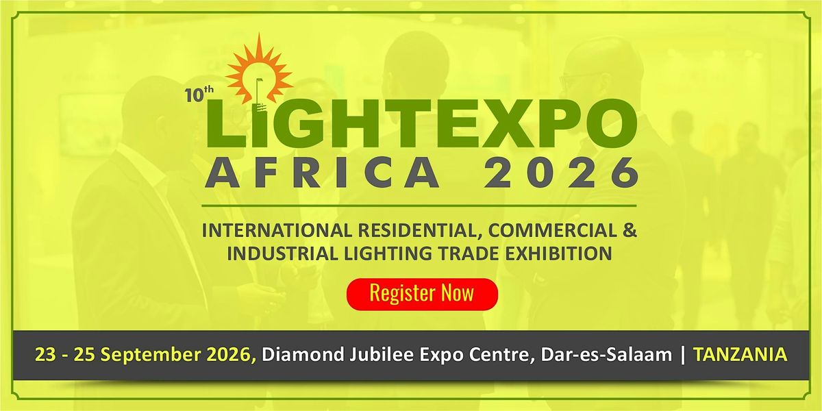 10th LIGHTEXPO TANZANIA 2026