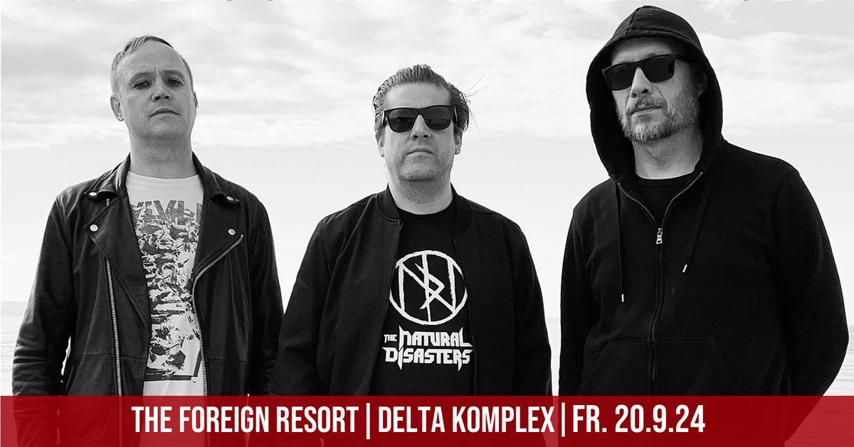 The Foreign Resort | Delta Komplex | Das Rind | R\u00fcsselsheim