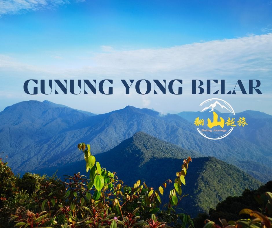 Gunung Yong Belar (30 March 2025)