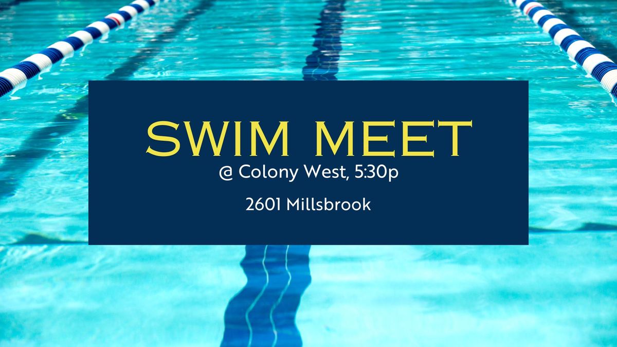 Swim Meet @ Colony West