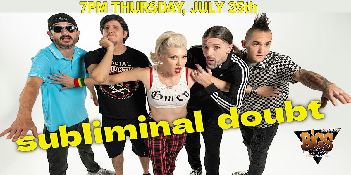 Subliminal Doubt: A Tribute to No Doubt at Bigs Bar Live