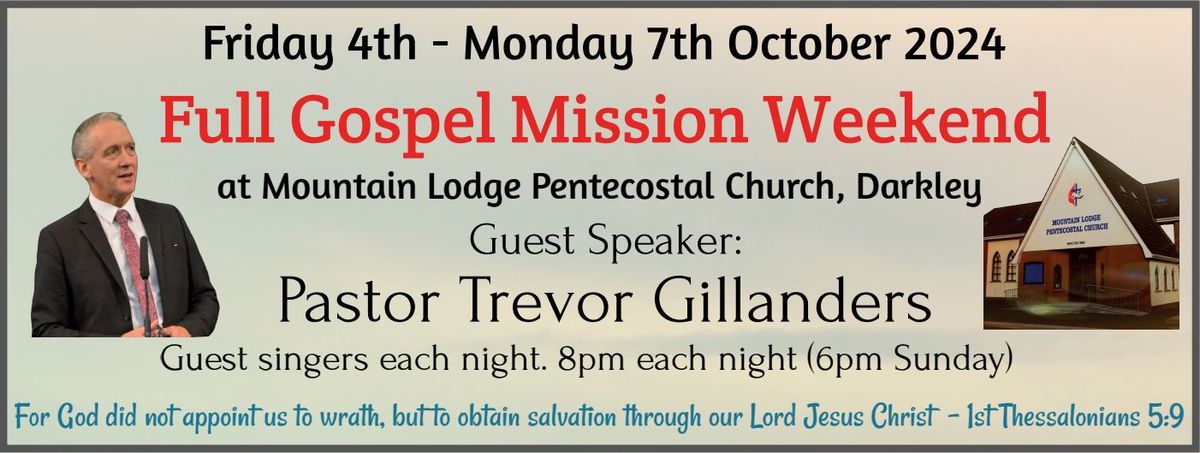 Full Gospel Mission with Pastor Trevor Gillanders at Mountain Lodge