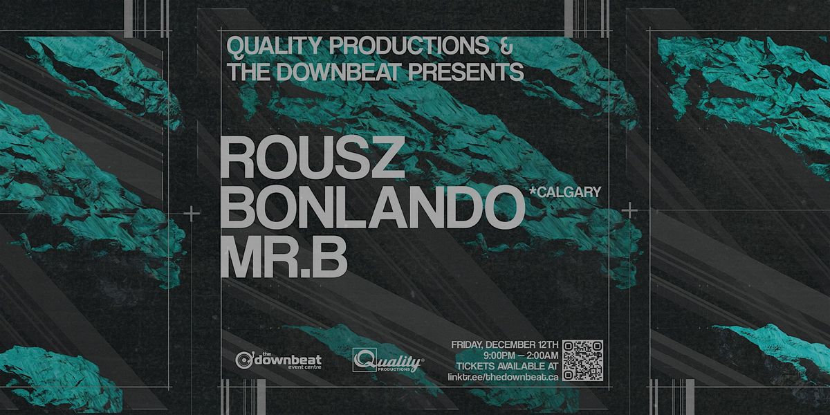 Rousz, Bonlando, Mr. B