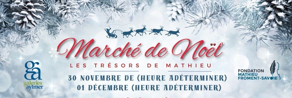 March\u00e9 de Noel- Les Tr\u00e9sors de Mathieu 