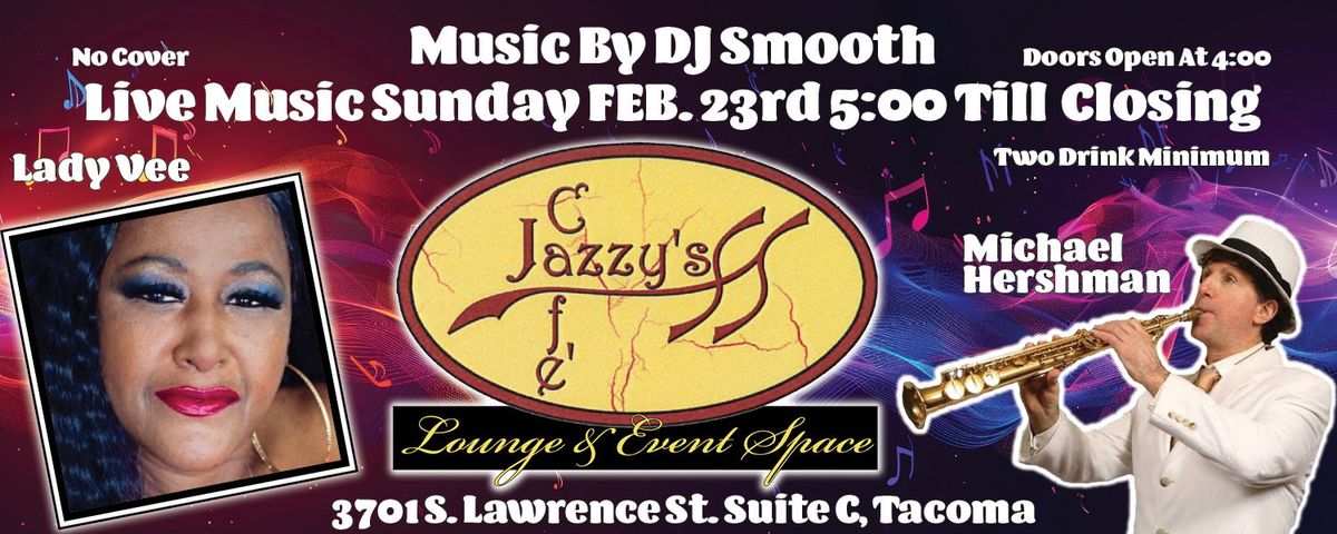 Jazzy's Cafe Presents: Smooth Soulful Sundays 2\/23\/25