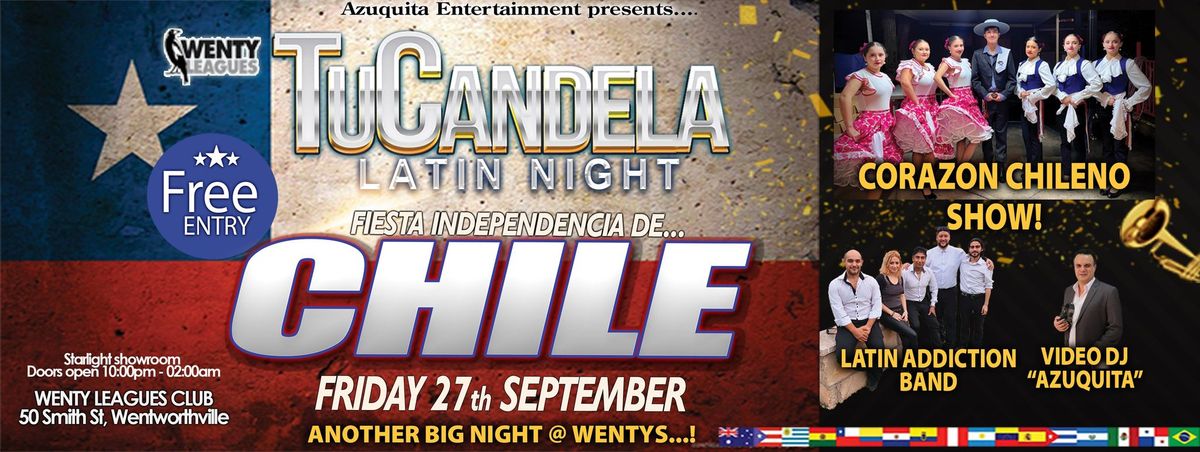 \u2605 TuCandela Latin Night \u2605\ud83c\udde8\ud83c\uddf1 FIESTA INDEPENDENCIA CHILE! \ud83c\udde8\ud83c\uddf1 WENTY LEAGUES