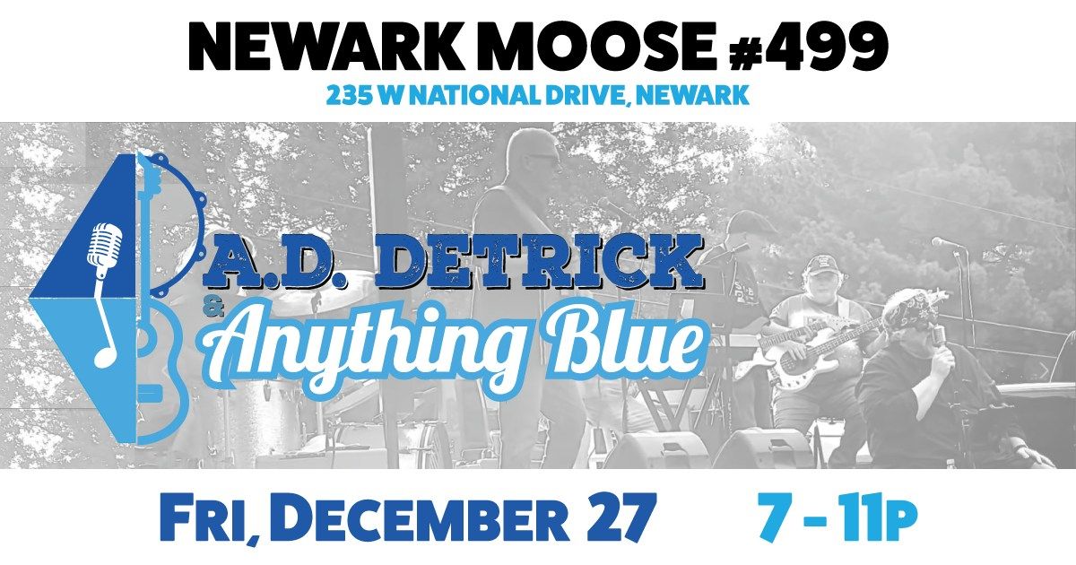 Newark Moose #499   |   A.D. Detrick & Anything Blue