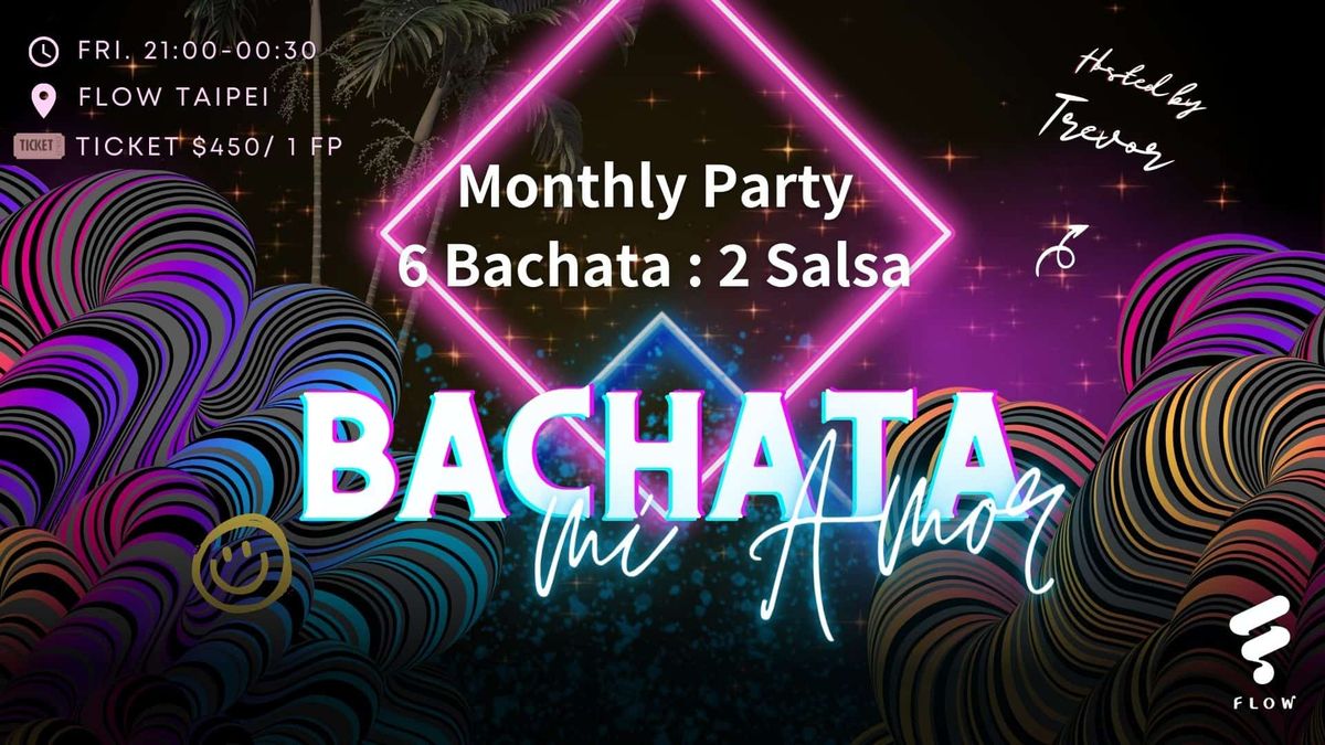 \u30101\u6708\u3011Show Time\ud83c\udf36\ufe0f Bachata mi Amor Bachata & Salsa Social @Flow Taipei