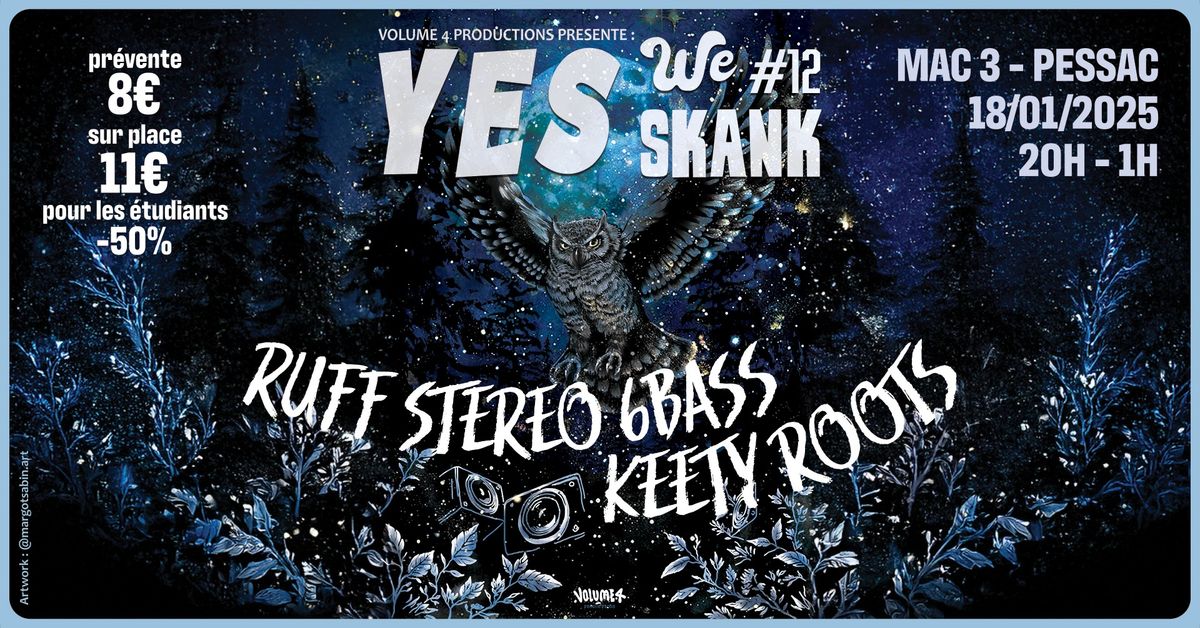 YES WE SKANK #12 - RUFF STEREO \/\/ KEETY ROOTS