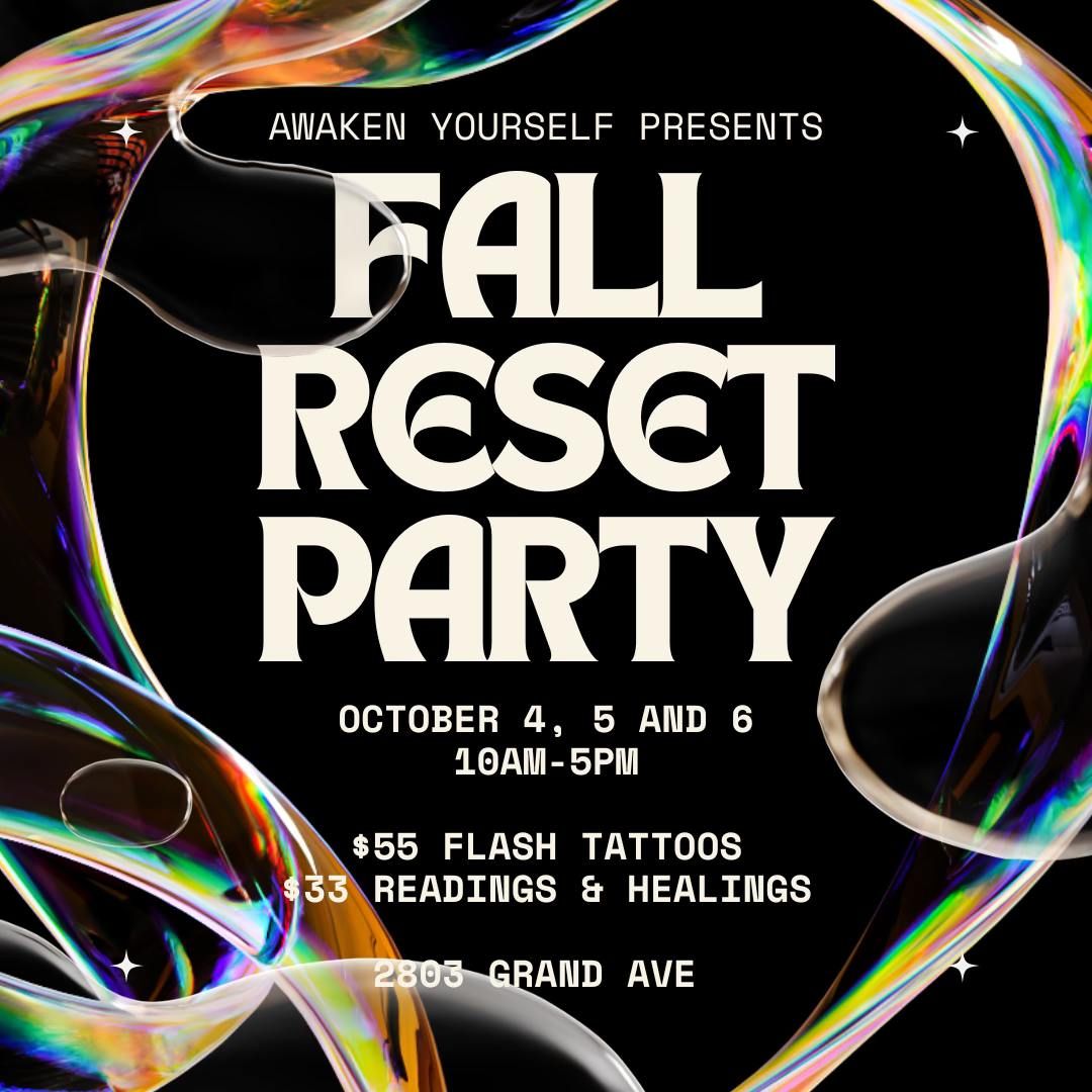 FALL RESET PARTY - FLASH TATTOOS, READINGS & HEALINGS