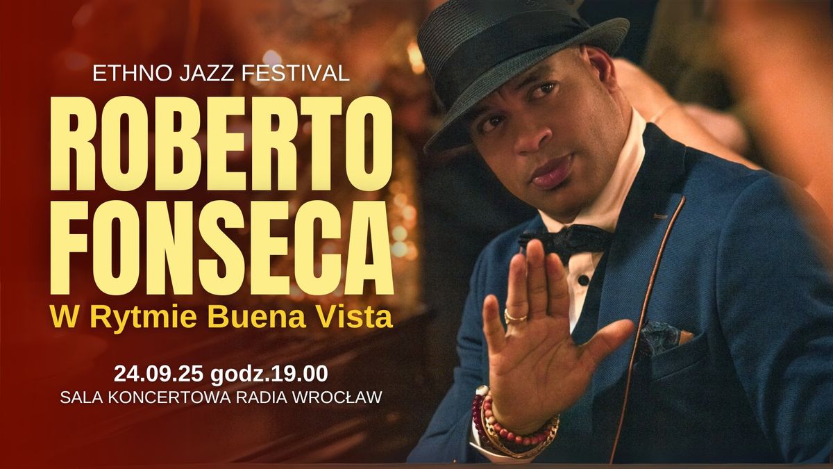 ROBERTO FONSECA: W Rytmie Buena Vista - koncert we Wroc\u0142awiu!