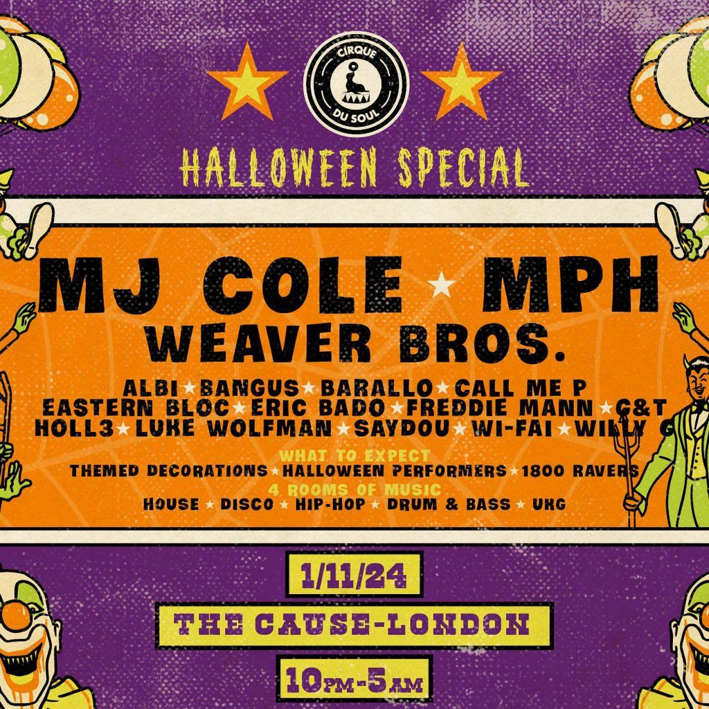 Cirque Du Soul: London \/\/ Halloween Special \/\/ MJ Cole, MPH