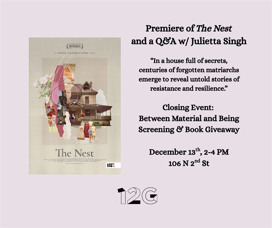 Closing Event: Premiere of "The Nest" by Julietta Singh w\/ Q&A