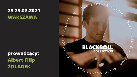 Kurs BLACKROLL\u00ae Correctives 28-29.08.2021 Warszawa