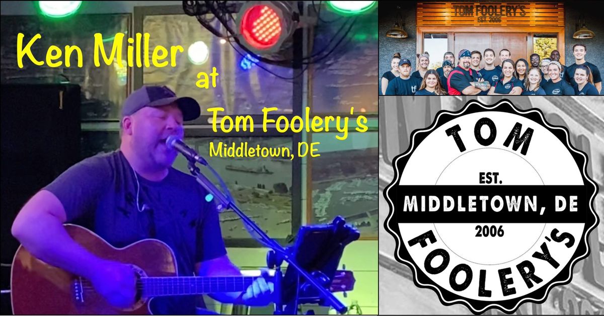 Ken Miller Performing at Tom Foolery's