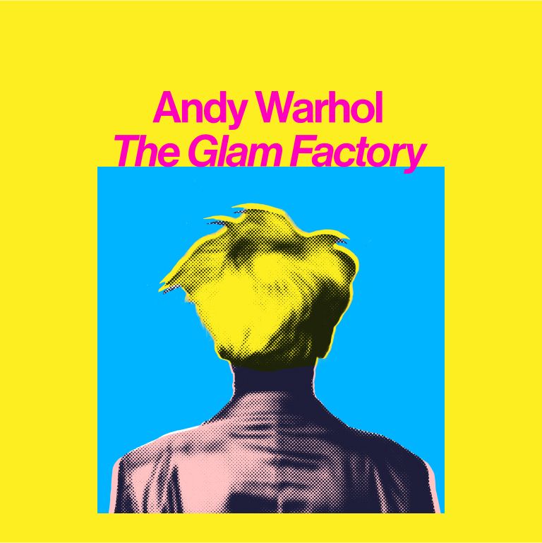 Andy Warhol: The Glam Factory