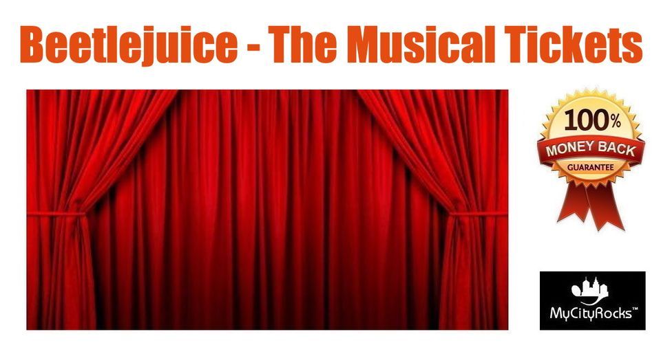 Beetlejuice - The Musical Tickets Orlando FL Dr Phillips Center Walt Disney Theater