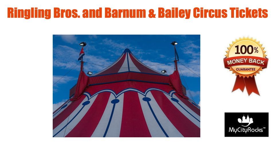 Ringling Bros. and Barnum & Bailey Circus Tickets Baltimore MD CFG Bank Arena