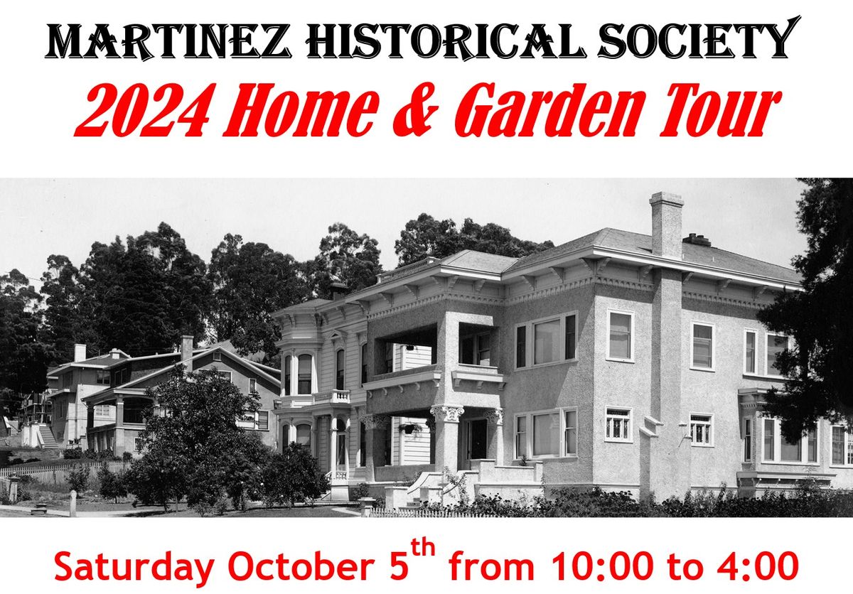 Martinez Historic Home & Garden Tour