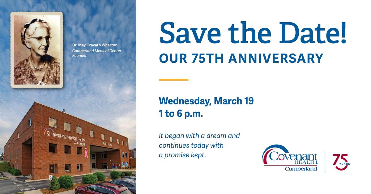 Cumberland Medical Center\u2019s 75th Anniversary Celebration