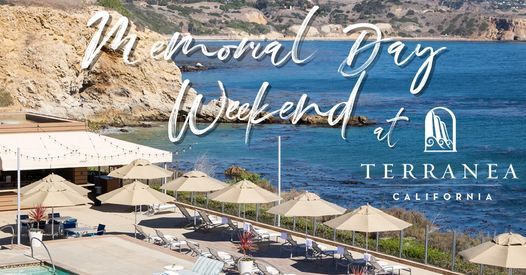 Memorial Day Weekend At Terranea Resort Terranea Resort Rancho Palos Verdes 31 May 2021