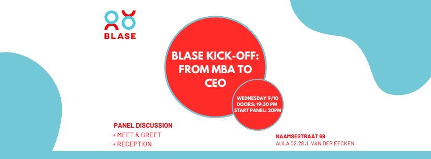 BLASE KICK-OFF: FROM MBA TO CEO