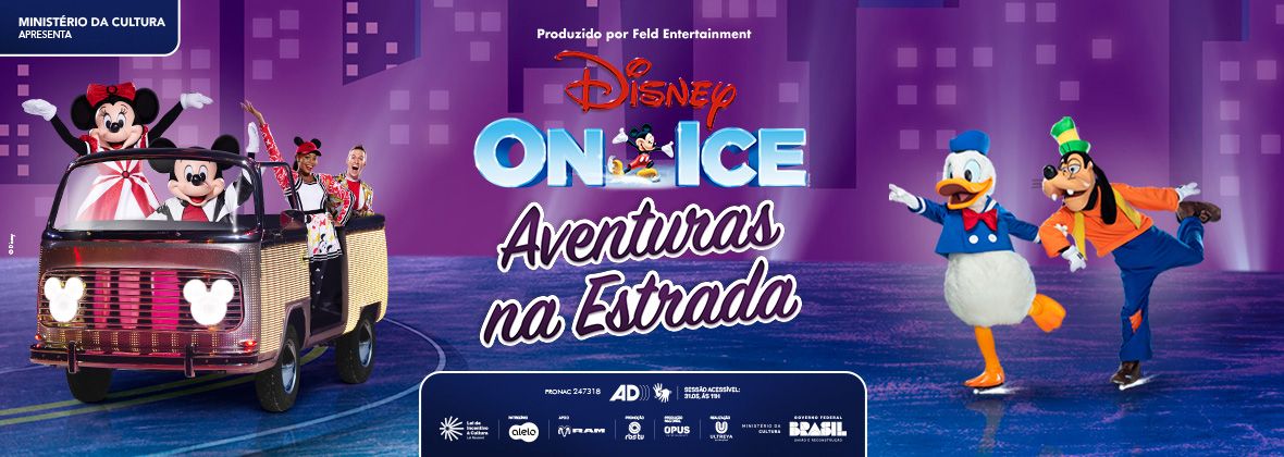 Disney On Ice: Aventuras na Estrada - Porto Alegre\/RS