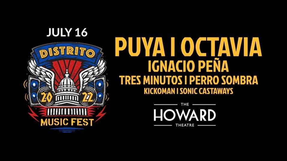 Distrito Music Fest junto a PUYA , OCTAVIA , IGNACIO PE\u00d1A, TRES MINUTOS, PERRO SOMBRA Y M\u00c1S