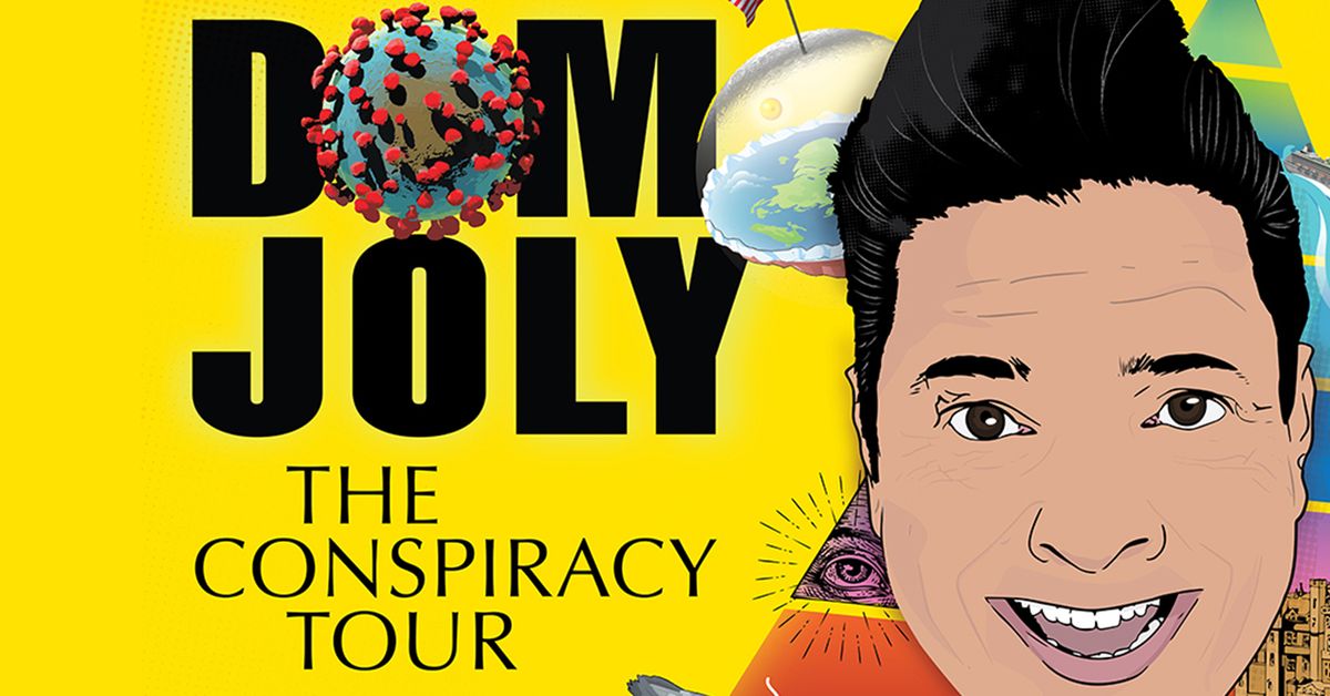 Dom Joly - The Conspiracy Tour