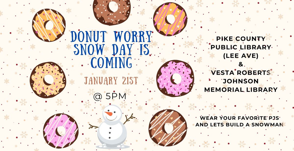 DONUT Worry! Snow Day is Coming