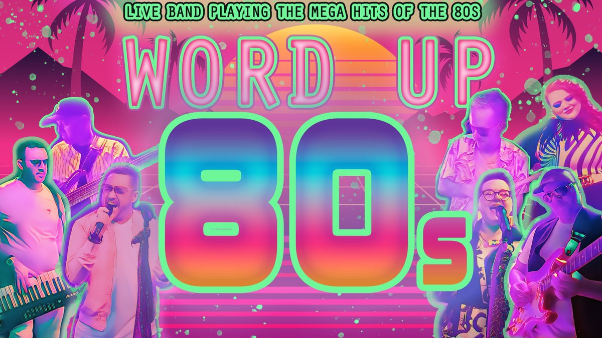 Word Up 80's
