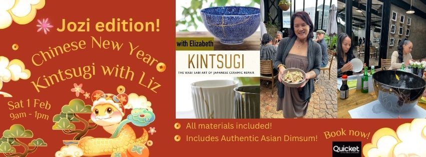 Kintsugi with Liz Jozi! Chinese New Year Special @ Artistry, JHB