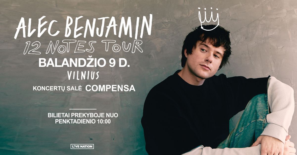  Alec Benjamin: 12 Notes Tour - Vilnius