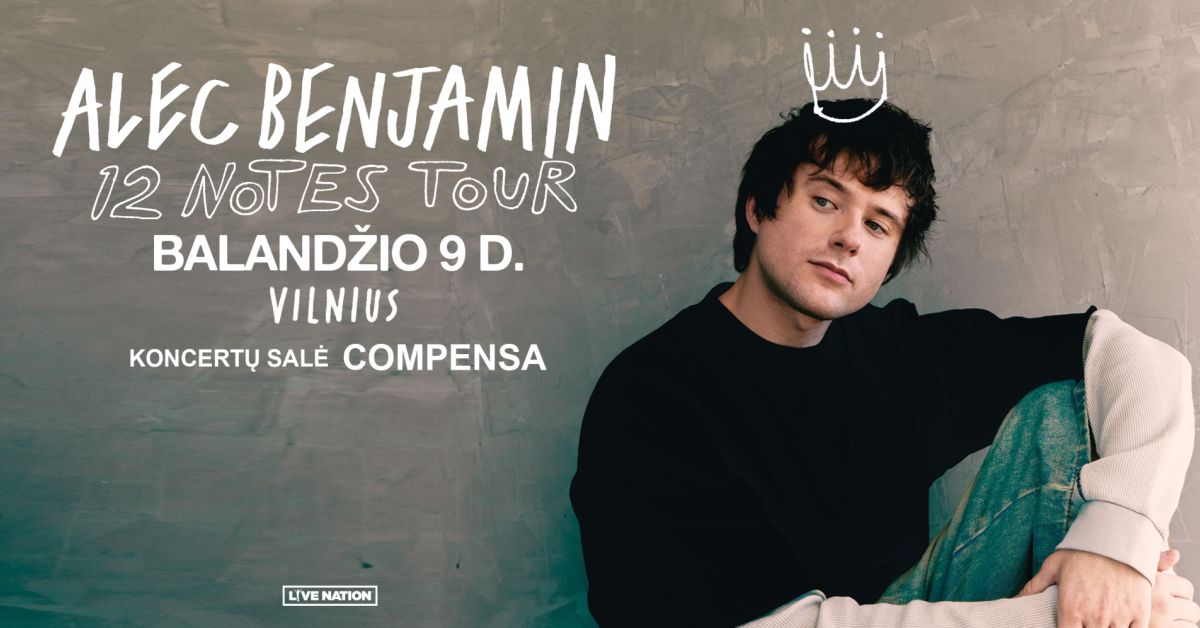  Alec Benjamin: 12 Notes Tour - Vilnius