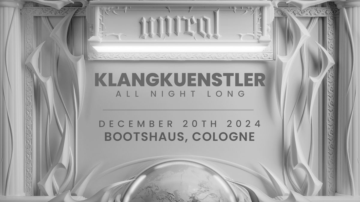 Unreal x Klangkuenstler ALL NIGHT LONG (World Tour) - Germany