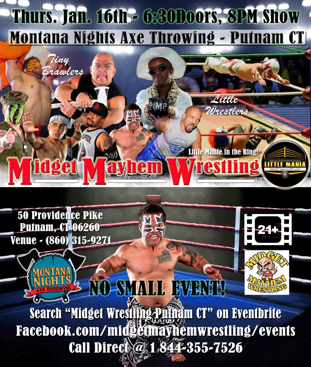 Midget Mayhem Little-Mania Wrestling Event - Putnam, CT 21+