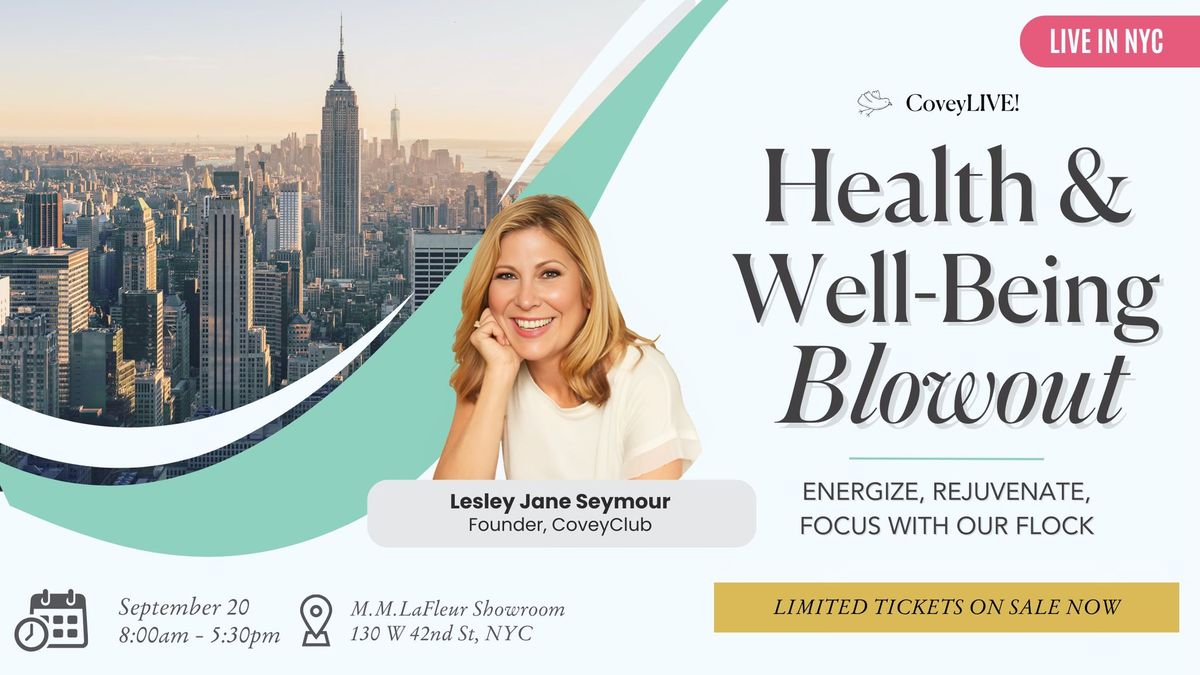 CoveyLIVE! NYC Health & Well-Being Blowout