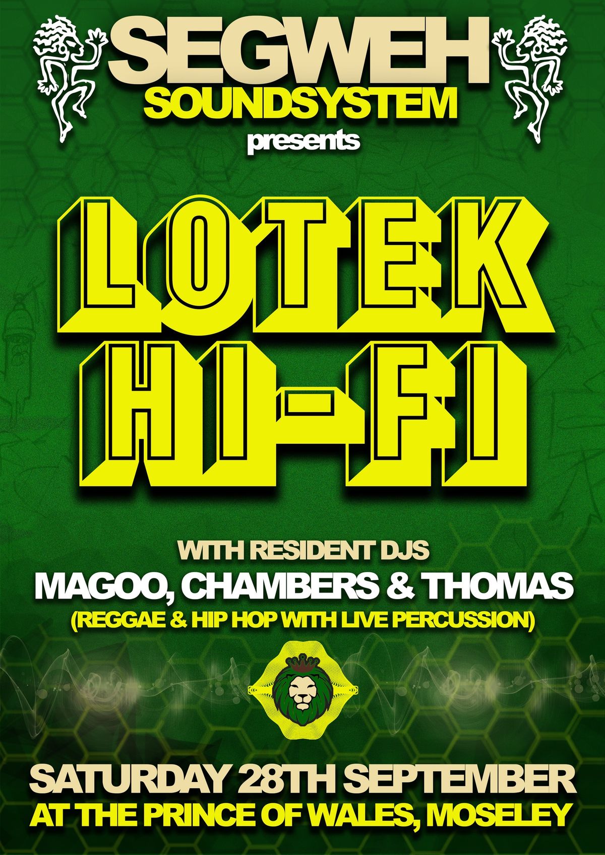 Segweh Soundsystem presents... LOTEK HI-FI