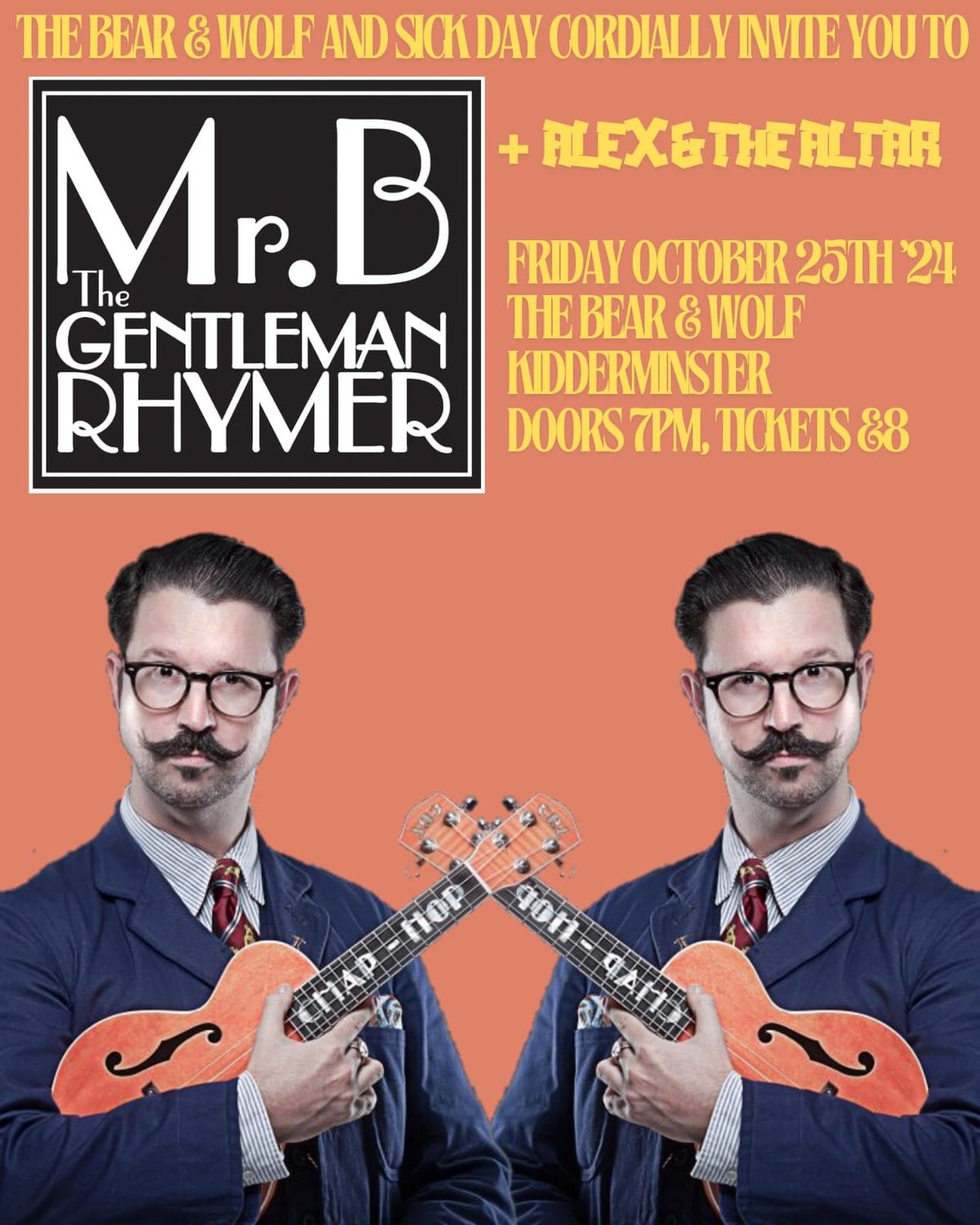 MR B THE GENTLEMAN RHYMER\/\/ALEX & THE ALTAR