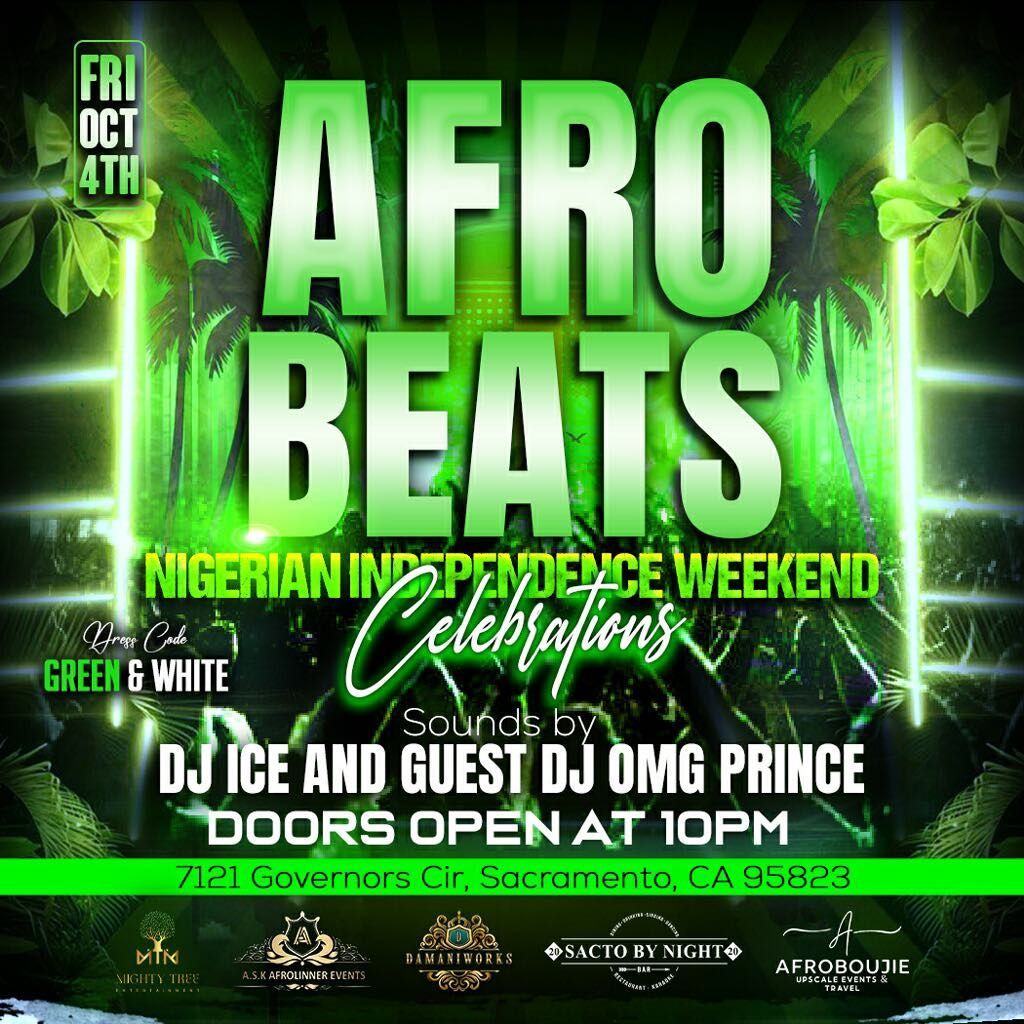 AFRO BEATS NIGERIAN INDEPENDENCE WEEKEND CELEBRATION! 