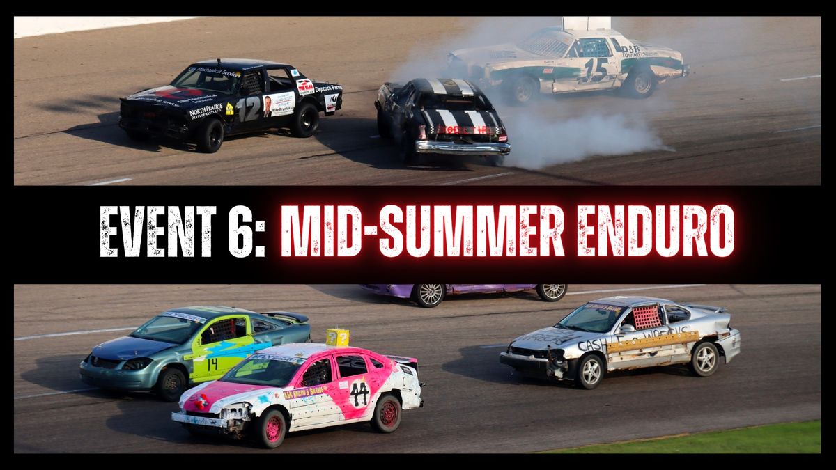 Event 6: Mid-Summer Enduro