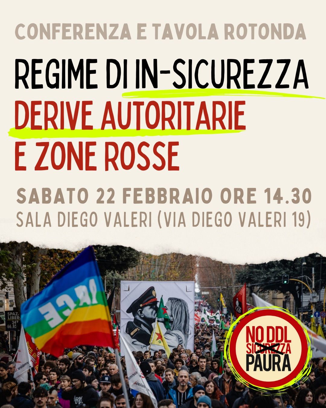 22.02 \/\/ REGIME DI IN-SICUREZZA: derive autoritarie e zone rosse - Conferenza e Tavola rotonda