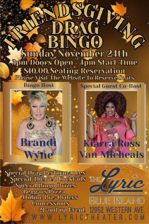 Friendsgiving Drag Bingo - Sun. 11\/24 - Doors at 3pm, Bingo starts at 4pm