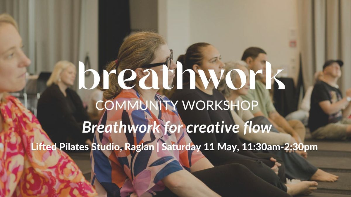 Community Breathwork Workshop: Breathwork for Creative Flow