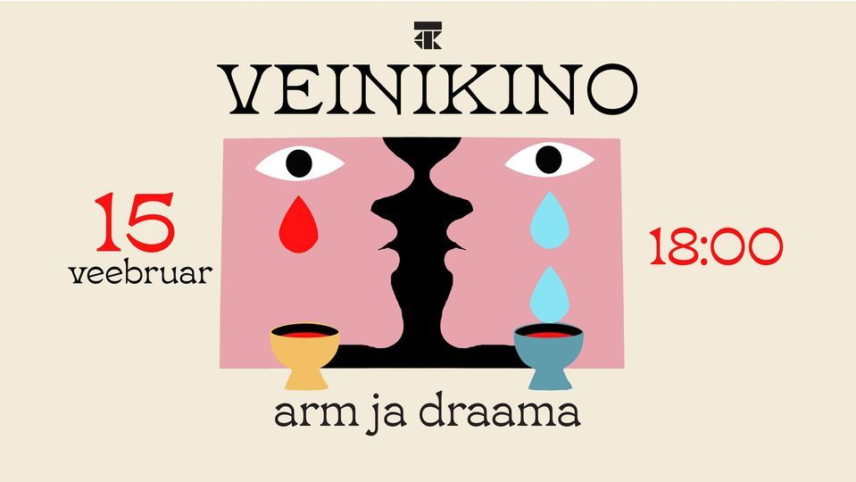 Veinikino #34: Arm ja draama