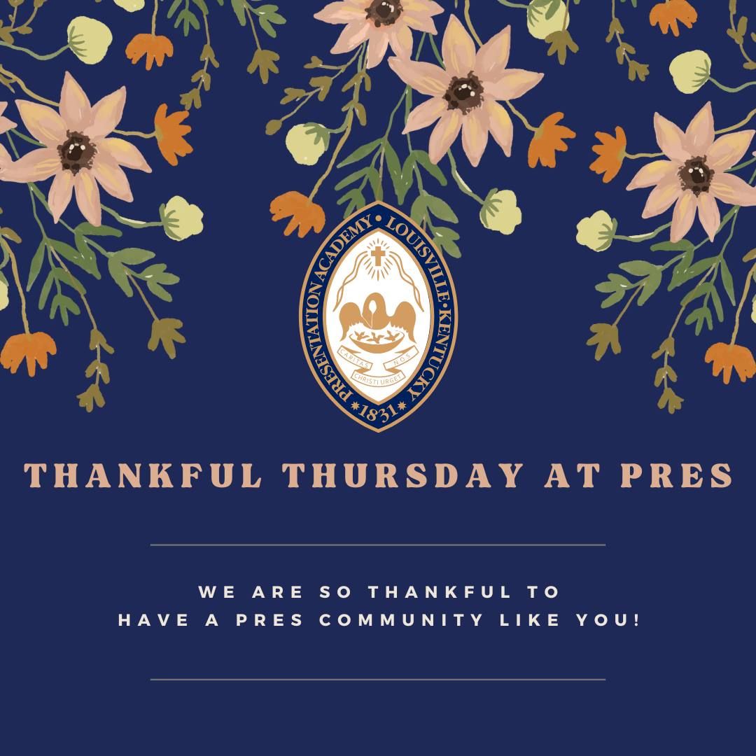 Thankful Thursday at Presentation Academy