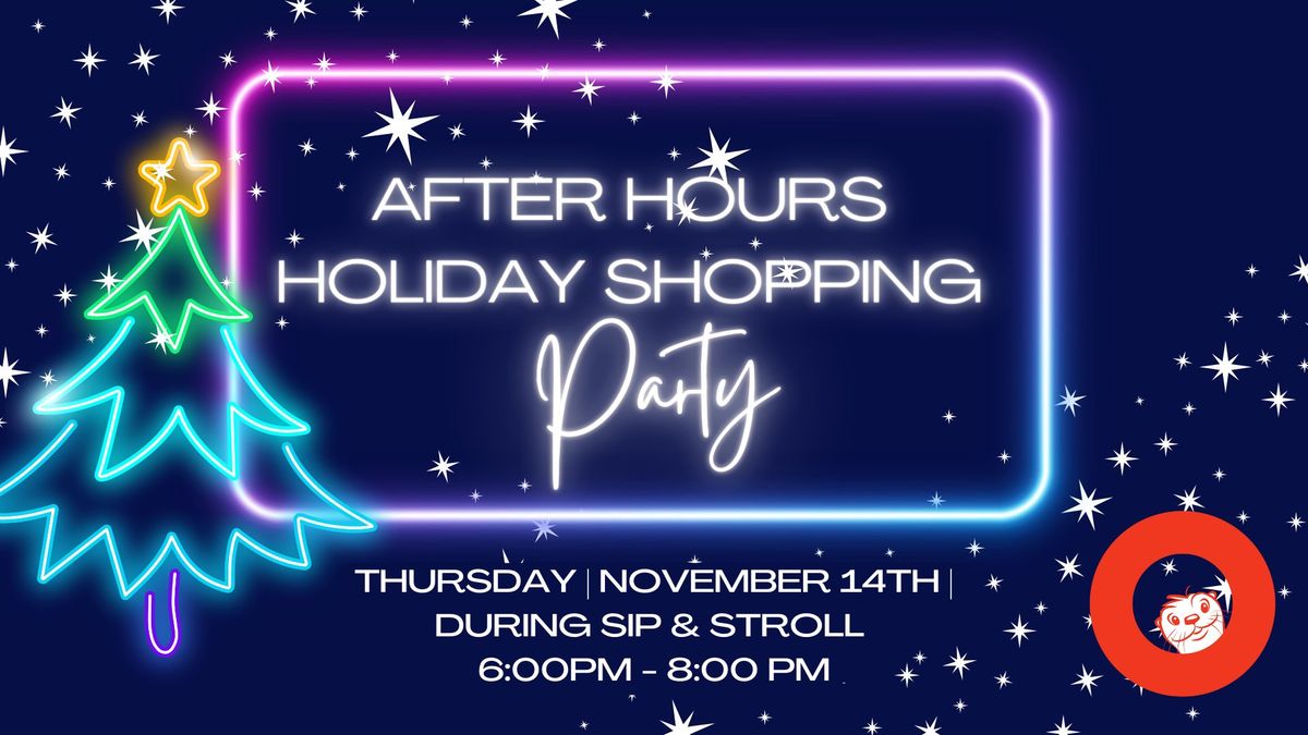 After-Hours Holiday Shopping Party During Sip & Stroll