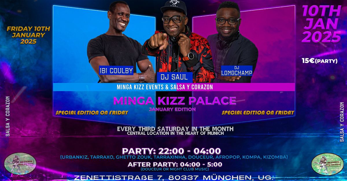 MINGA KIZZ PALACE - SPECIAL FRIDAY EDITION 